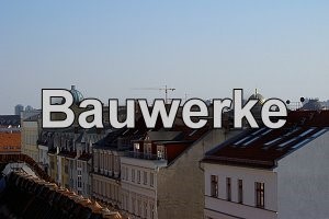 Bauwerke
